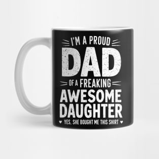 Gift For Dad from Daughter Proud Daddy Fathers Day Mug